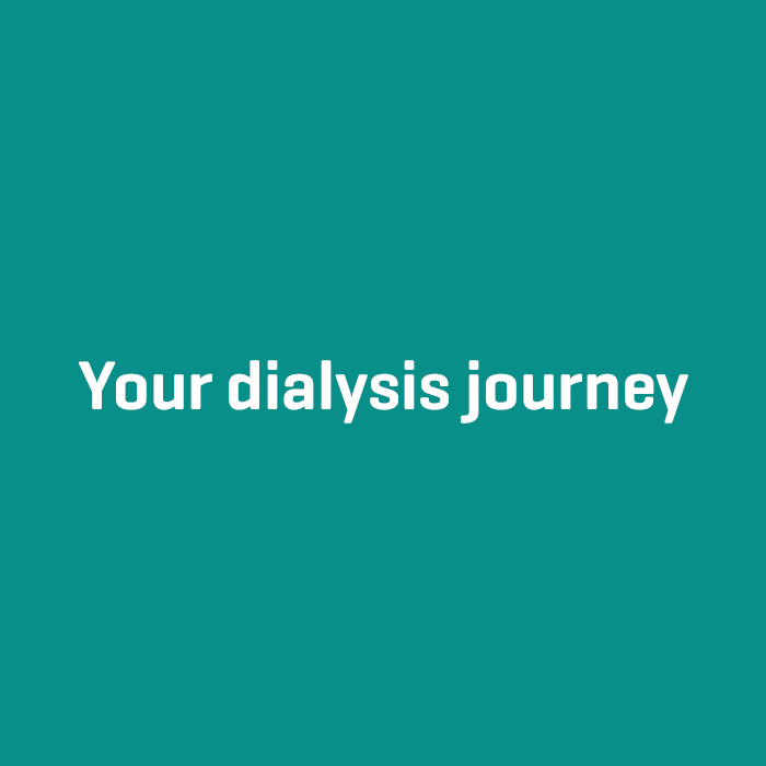 text Your dialysis journey