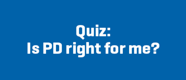 Text Quiz: Is PD right for me?